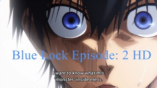 Blue Lock Episode 2 [Eng Sub] (1080p)