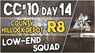 CC#10 Daily Stage 14 - County Hillock Depot Risk 8 | Low End Squad |【Arknights】