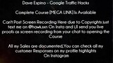 Dave Espino Course Google Traffic Hacks Download