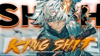 HELL PARADISE 👹 - "KING SHIT" Badass😈 ! 4K[HINDI AMV/EDIT]