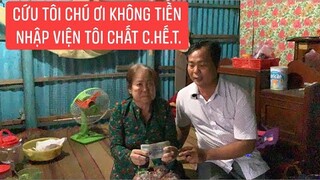 Không lối thoát cho hoàn cảnh nghèo phải đến giúp lần 2 vì không tiền nhập viện..!