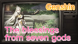 The blessings from seven gods
