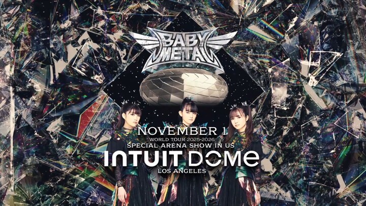 Babymetal - World Tour 2025-2026 Special Arena Show in US Intuit Dome [2025.11.01]