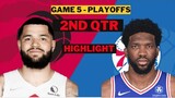 Philadelphia 76ers vs Toronto Raptors 2nd Highlights game 5 playoffs April 25th | 2022 NBA Season