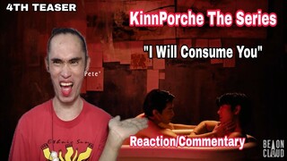 "I will consume you" KinnPorche The Series Reaction