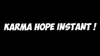 KARMA HOPE ISTANT