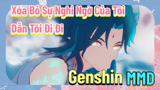 [Genshin, MMD] Xóa Bỏ Sự Nghi Ngờ Của Tôi, Dẫn Tôi Đi Đi