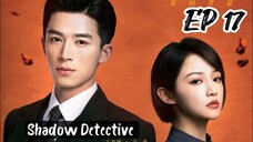 [ENG] EP 17 Shadow Detective