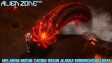 Ternyata Mutan Cacing Besar Alaska Adalah Sumber Energi Utama Para Mutan! |Alien Zone Plus Part 5