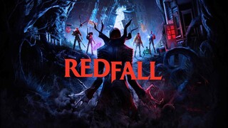 REDFALL OFFICIAL TRAILER