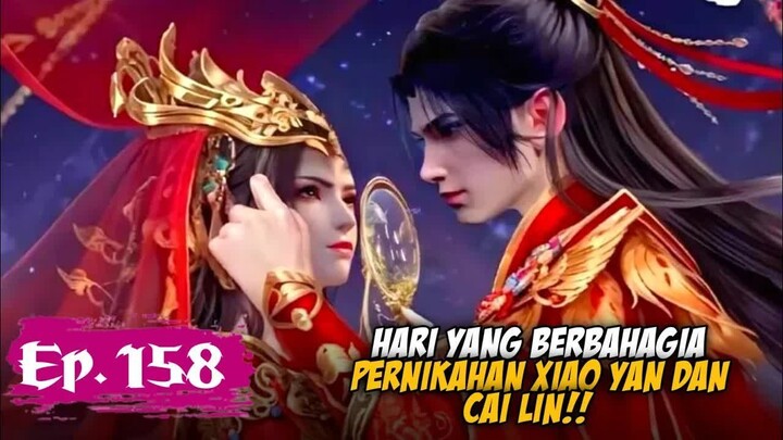 BTTH Season 5 Episode 158 Sub Indo - Akhirnya Xiao Yan Dan Cai Lin Resmi