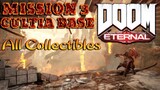 DOOM ETERNAL ALL ITEMS/COLLECTIBLES (MISSION 3 CULTIA BASE)