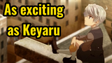 As exciting as Keyaru