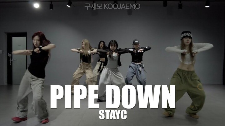 STAYC - PIPE DOWN 编舞师版 | KOOJAEMO Chreography