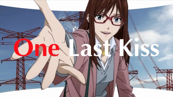 【EVA】One Last Kiss·梦是现实的延续，现实是梦的终结