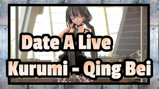 [Date A Live] Kurumi - Qing Bei