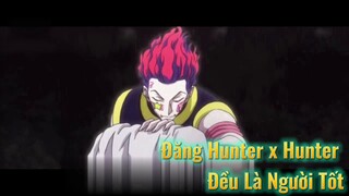 Đăng Hunter x Hunter Đều Là Người Tốt
