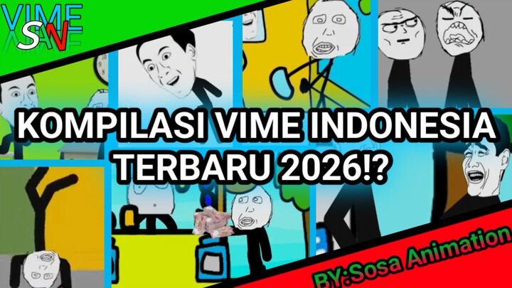KOMPILASI VIME TERBARU?!BUATAN SOSA