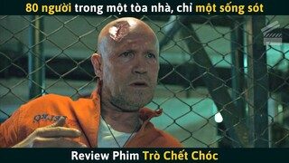 [Review Phim] 80 Người Bị Nhốt Trong 1 Tòa Nhà, Chỉ Một Người Có Thể Sống Sót