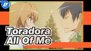 [Toradora! AMV] All Of Me_2