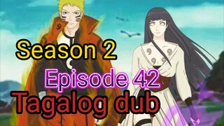 Episode 42 / Season 2 @ Naruto shippuden $ Tagalog dub