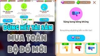 PLAY TOGETHER | Dồn sạch gia sản mua toàn bộ những thứ mới update, cần câu, súng bong bóng v.vv