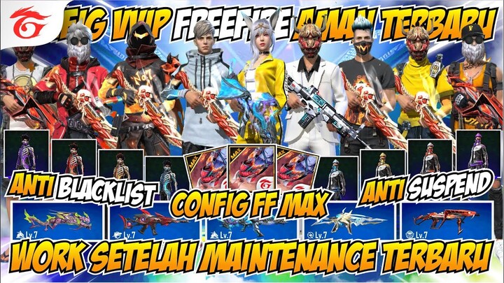 DATA CONFIG VVIP FREEFIRE‼️CONFIG FF MAX TERBARU 2022‼️CONFIG VVIP SETELAH UPDATE V.2.90.3