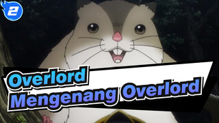 [Overlord] Mengenang Overlord Dalam Sebuah Lagu_2