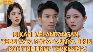 NIKAHI GELANDANGAN, TERNYATA MASAKANNYA BIKIN BOS TRILIUNER TERKESIMA!...