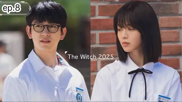 The Witch2025.episode 8 (sub indo)