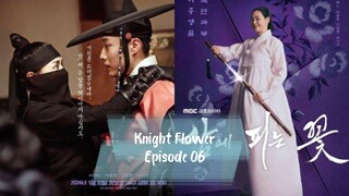 Knight Flower (2024) Episode 06 Sub Indo