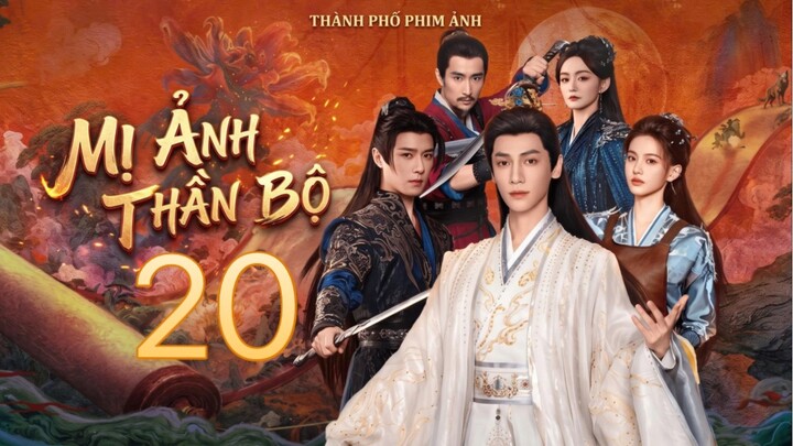 Mị Ảnh Thần Bộ (Shadow Punisher) Full HD - Tập 20 (Thuyết Minh)