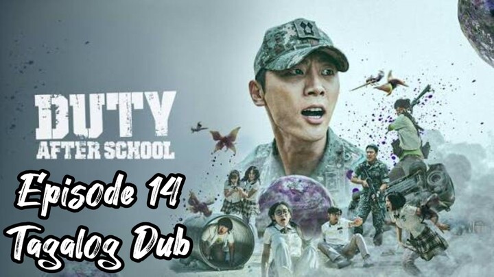 Duty After School _ Episode 14 _ Tagalog Dub