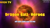 Dragon Ball  Heroes_Kết quả sáng tạo vũ trụ