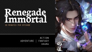 [ Renegade Immortal ] Episode 01 - 07