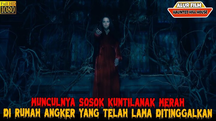 KUNTILANAK MERAH MENAMPAKAN WUJUD ASLINYA, TAK TERIMA RUMAH DIBAKAR OLEH ANAKNYA - ALUR CERITA FILM