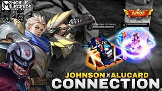 JOHNSON x ALUCARD MLBB GAMEPLAY CONNECTION