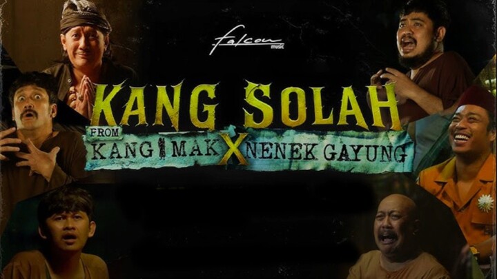 [MOVIE] KANG SOLAH FROM KANG MAK X NENEK GAYUNG - Film Horor Komedi Spin Off Kang Mak