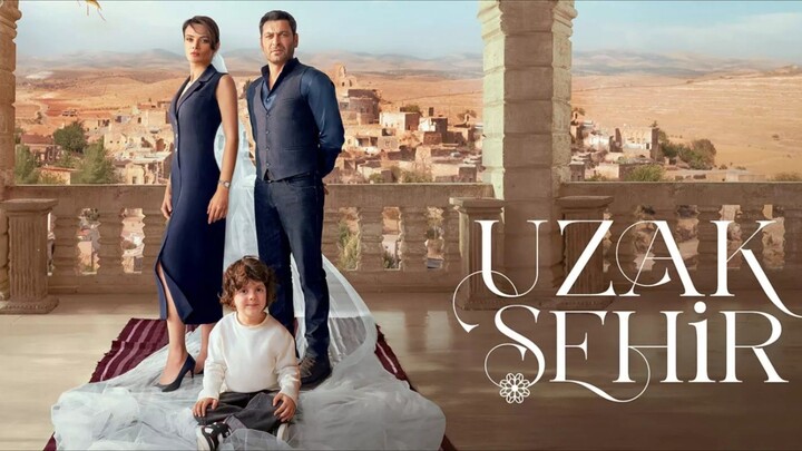 Uzak Sehir | Ep 26 (ENG SUB) | Far Away (2024) | Turkish Drama Series