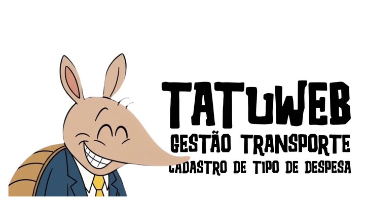 GESTAO TRANSPORTE - Cadastro de Tipo de DESPRESAS #TatuERP
