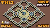 NEW TH13 WAR BASE + REPLAY PROOF | NEW BEST TH13 SQUARE BASE + LINK | CLASH OF CLANS