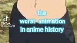 the worst animation in anime history