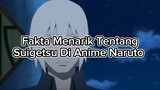 Fakta Menarik Tentang Suigetsu Di Anime Naruto