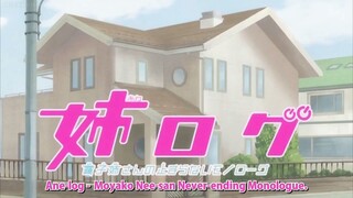 Episode 1 | Ane Log: Moyako Nee-san no Tomaranai Monologue