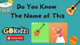 Do You Know the Name of This | Kids Songs | Action Song