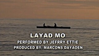 LAYAD MO by Jeffrey Ettie (Pan-Abatan Records)