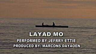 LAYAD MO by Jeffrey Ettie (Pan-Abatan Records)