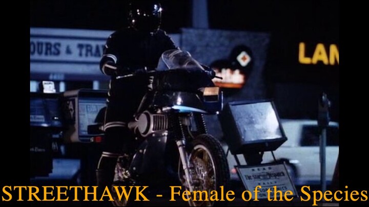 STREETHAWK - Female of the Species