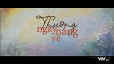 VTV3 - Mở đầu & Kết thúc của bộ phim Thương ngày nắng về (Phần 1-2) (2021-2022)