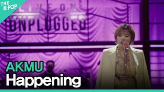 AKMU(악동뮤지션) - Happeningㅣ라이브 온 언플러그드(LIVE ON UNPLUGGED) AKMU편